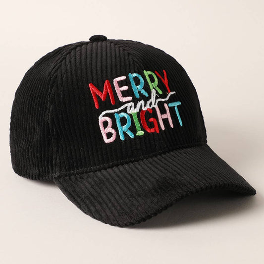 MERRY BRIGHT Embroidery Corduroy Cap: BLACK / ONESIZE