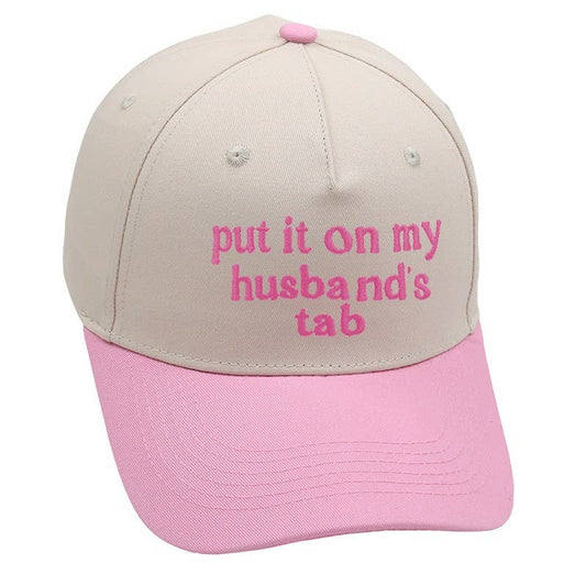PUT IT ON MY HUSBAND'S TAB TRUCKER HAT