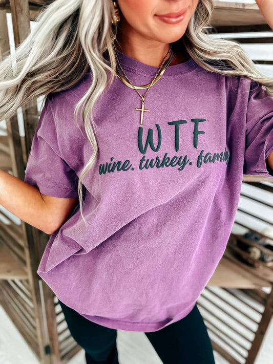 WTF WINE. TURKEY. FAMILY. GRAPHIC TEE