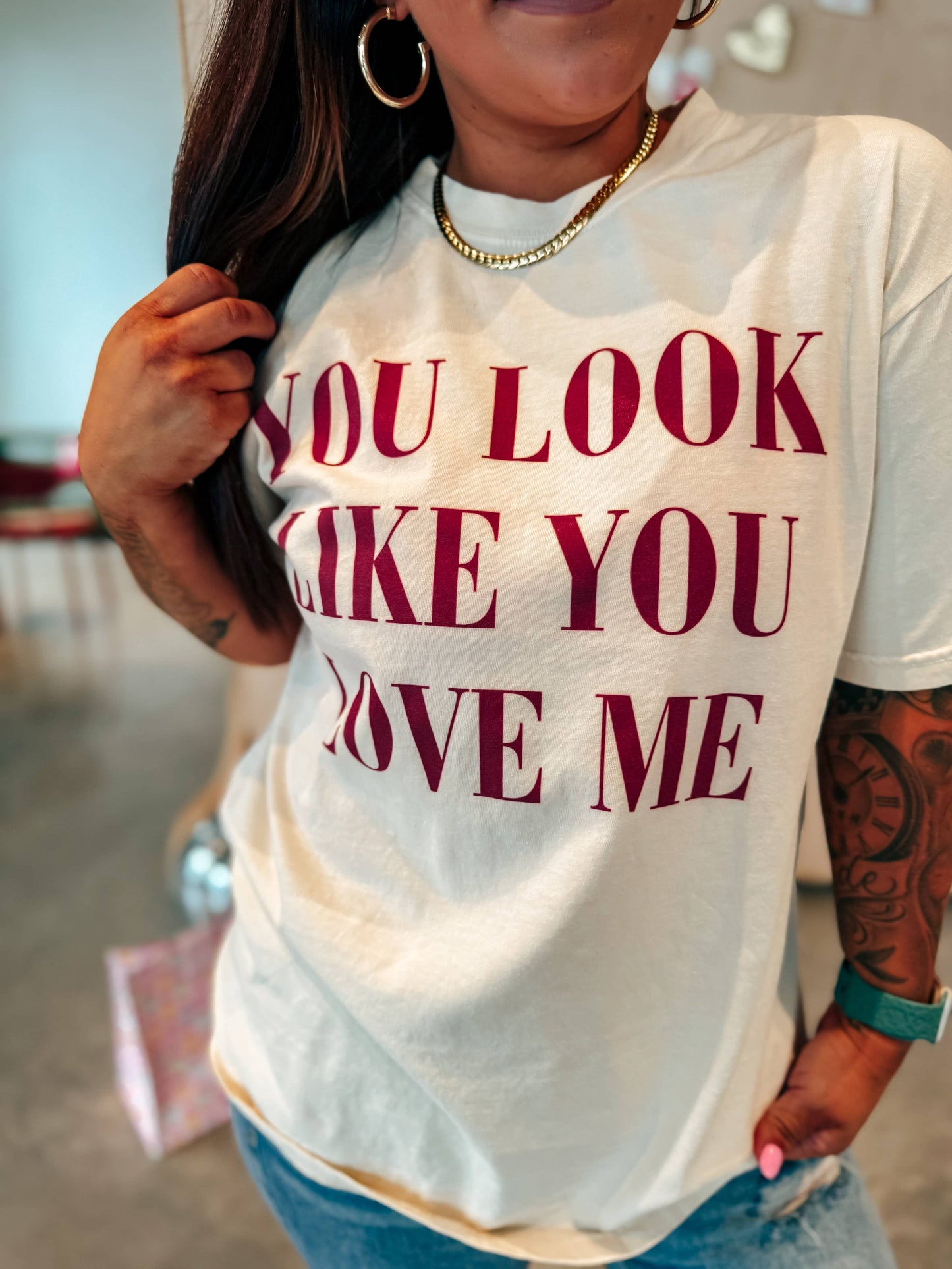 YOU LOOK LIKE YOU LOVE ME TEE