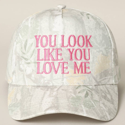 YOU LOOK LIKE YOU LOVE ME TRUCKER HAT